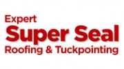 Expert Super Seal Roofing & Tuckpointing